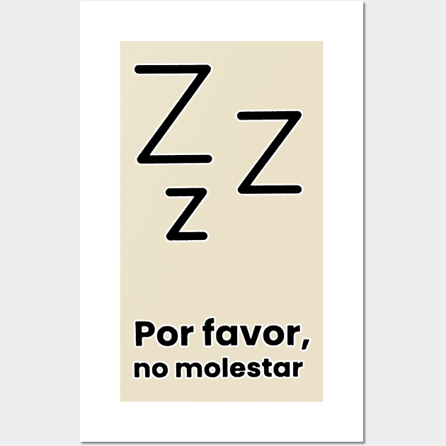 Por favor, no molestar Wall Art by Ragetroll